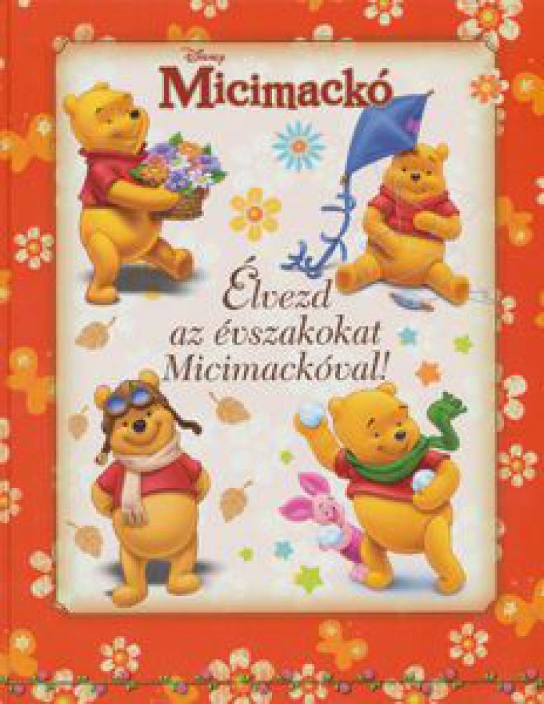 Micimackó - Élvezd az évszakokat Micimackóval!