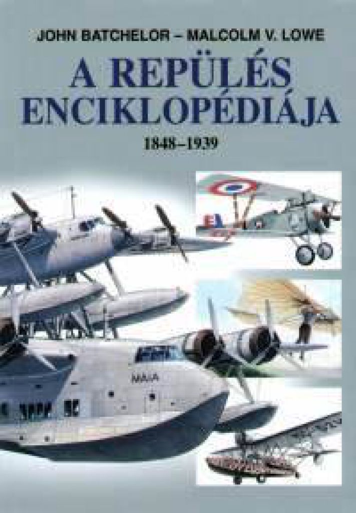 A repülés enciklopédiája - 1848 - 1939