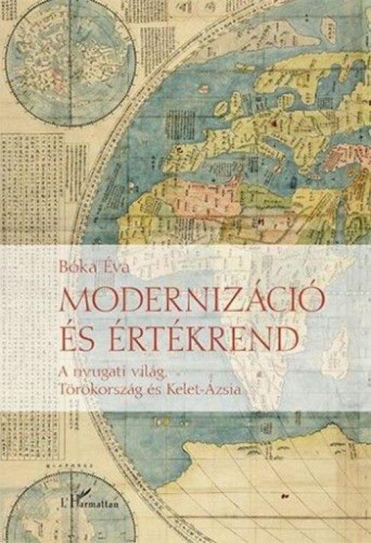 Modernizáció és értékrend - A nyugati világ, Törökország és Kelet-Ázsia