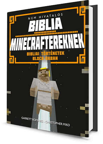 Nem hivatalos Biblia Minecraftereknek - Bibliai történetek block-okban