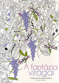 A fantázia virágai - Sara Muzio | 