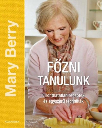 Főzni tanulunk - Mary Berry | 