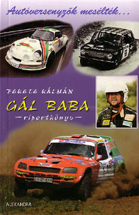Gál Baba riportkönyv - Fekete Kálmán | 