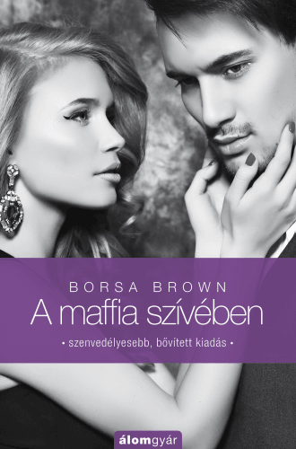 A maffia szívében (Maffia 3.) - Borsa Brown | 