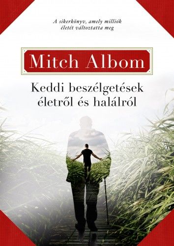 Keddi beszélgetések életről és halálról - Mitch Albom | 