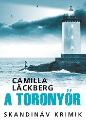 A toronyőr - Camilla Läckberg | 