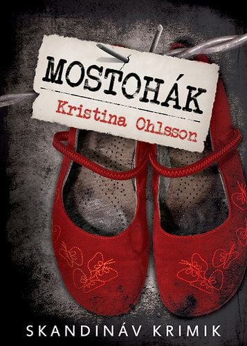 Mostohák - Kristina Ohlsson | 