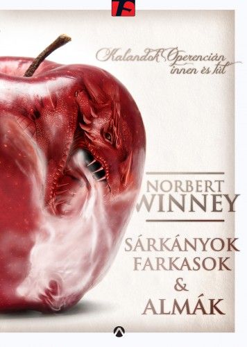 Sárkányok, farkasok és almák - Norbert Winney | 