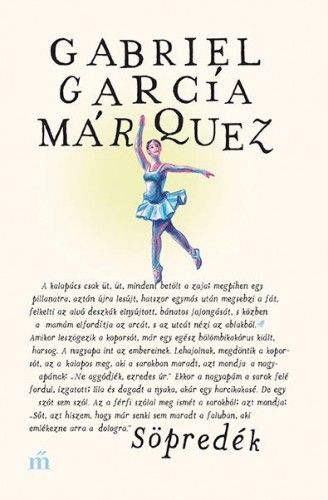 Söpredék - Gabriel García Márquez | 