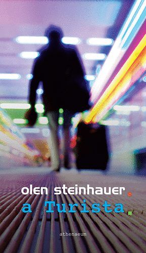 A Turista - Olen Steinhauer | 