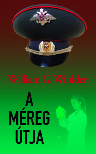 A méreg útja - Winkler William G. | 