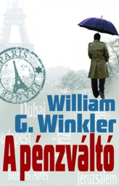 A pénzváltó - William G. Winkler | 