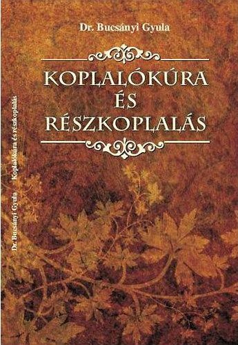 Koplalókúra és részkoplalás - Dr. Bucsányi Gyula | 