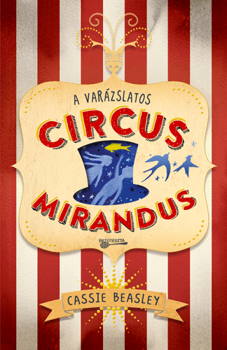 A varázslatos Circus Mirandus - Cassie Beasley | 