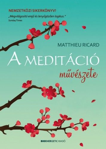 A meditáció művészete - Matthieu Ricard | 