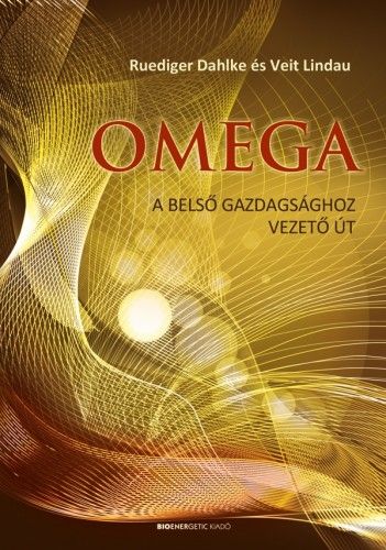 OMEGA - A belső gazdagsághoz vezető út - Ruediger Dahlke | 