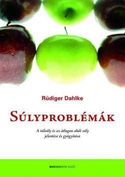 Súlyproblémák - Ruediger Dahlke | 