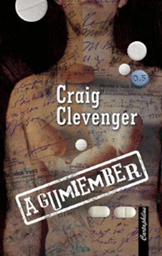 A gumiember - Craig Clevenger | 
