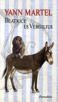 Beatrice és Vergilius - Yann Martel | 