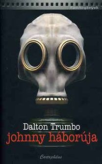 Johnny háborúja - Dalton Trumbo | 