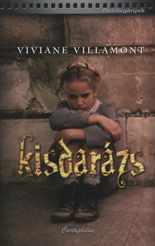 Kisdarázs - Viviane Villamont | 