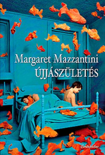 Újjászületés - Margaret Mazzantini | 