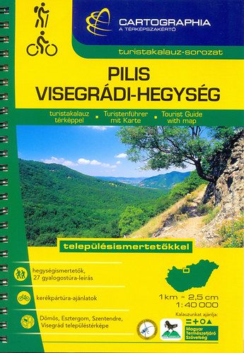 Pilis és Visegrádi-hegység turistakalauz 1:40 000
