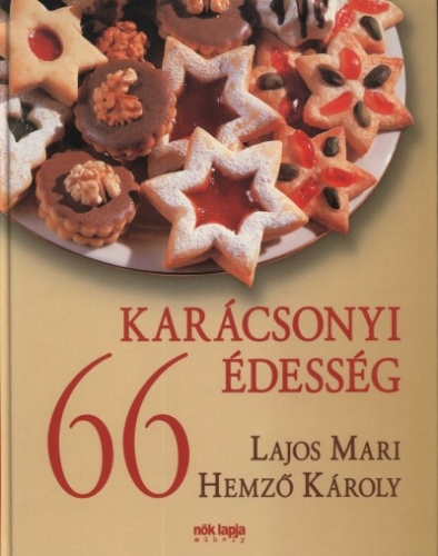 66 karácsonyi édesség - Lajos Mari | 
