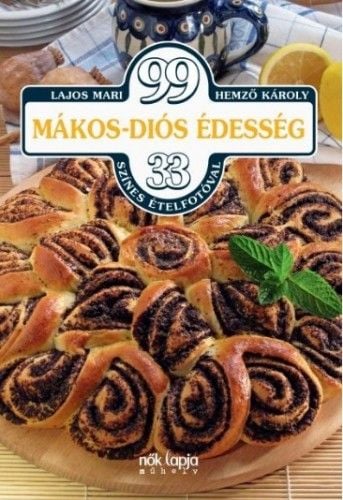 99 mákos-diós édesség - Lajos Mari | 