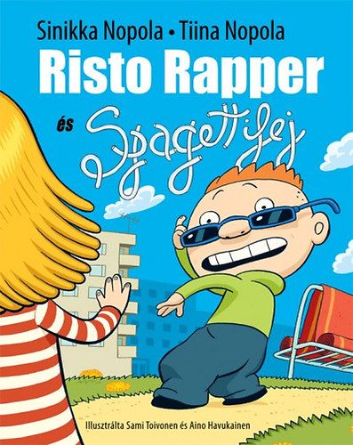 Risto Rapper és Spagettifej - Sinikka Nopola | 