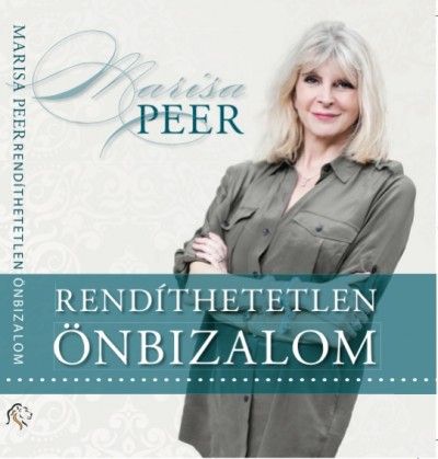 Rendíthetetlen önbizalom - Hangoskönyv - Marisa Peer | 