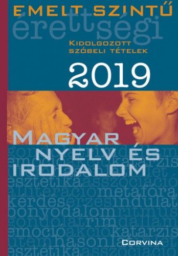 Emelt Szintű Érettségi 2019 - Magyar Nyelv És Irodalom - Hevesi Judit pdf epub 