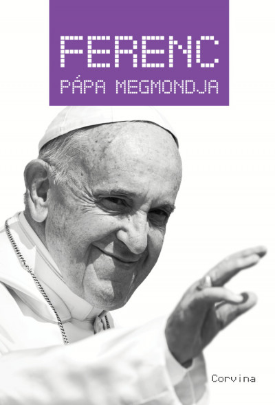 Ferenc pápa megmondja - Király Levente | 