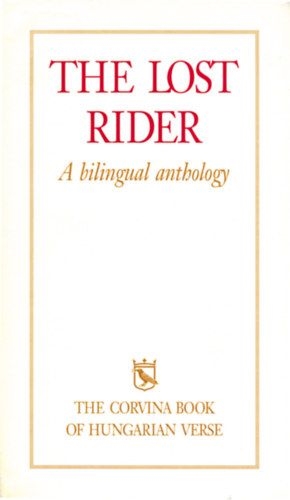 The Lost Rider - A bilingual anthology