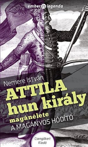 Attila hun király magánélete