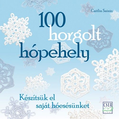 100 horgolt hópehely - Caitlin Sainio pdf epub 