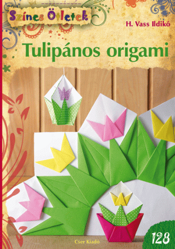 Tulipános origami - H. Vass Ildikó | 