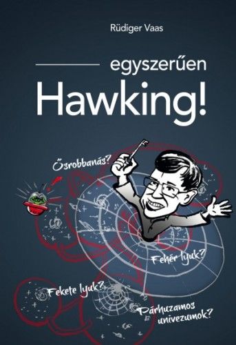 Egyszerűen Hawking! - Rüdiger Vaas | 