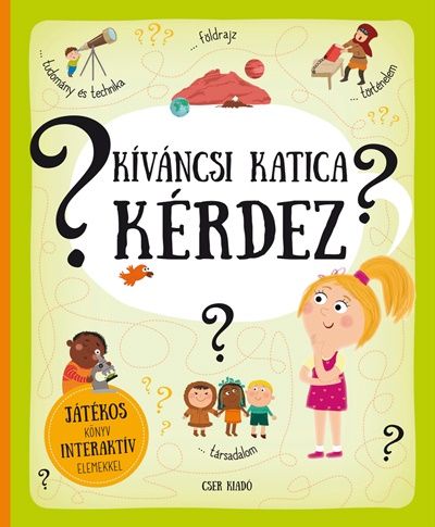 Kíváncsi Katica kérdez - Játékos könyv interaktív elemekkel - Pavla Hanácková | 