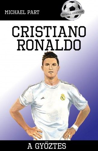 Cristiano Ronaldo - A győztes - Michael Part | 