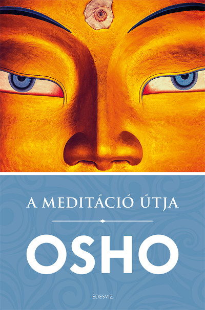 A meditáció útja - Osho | 