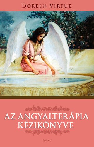Az angyalterápia kézikönyve - Doreen Virtue pdf epub 