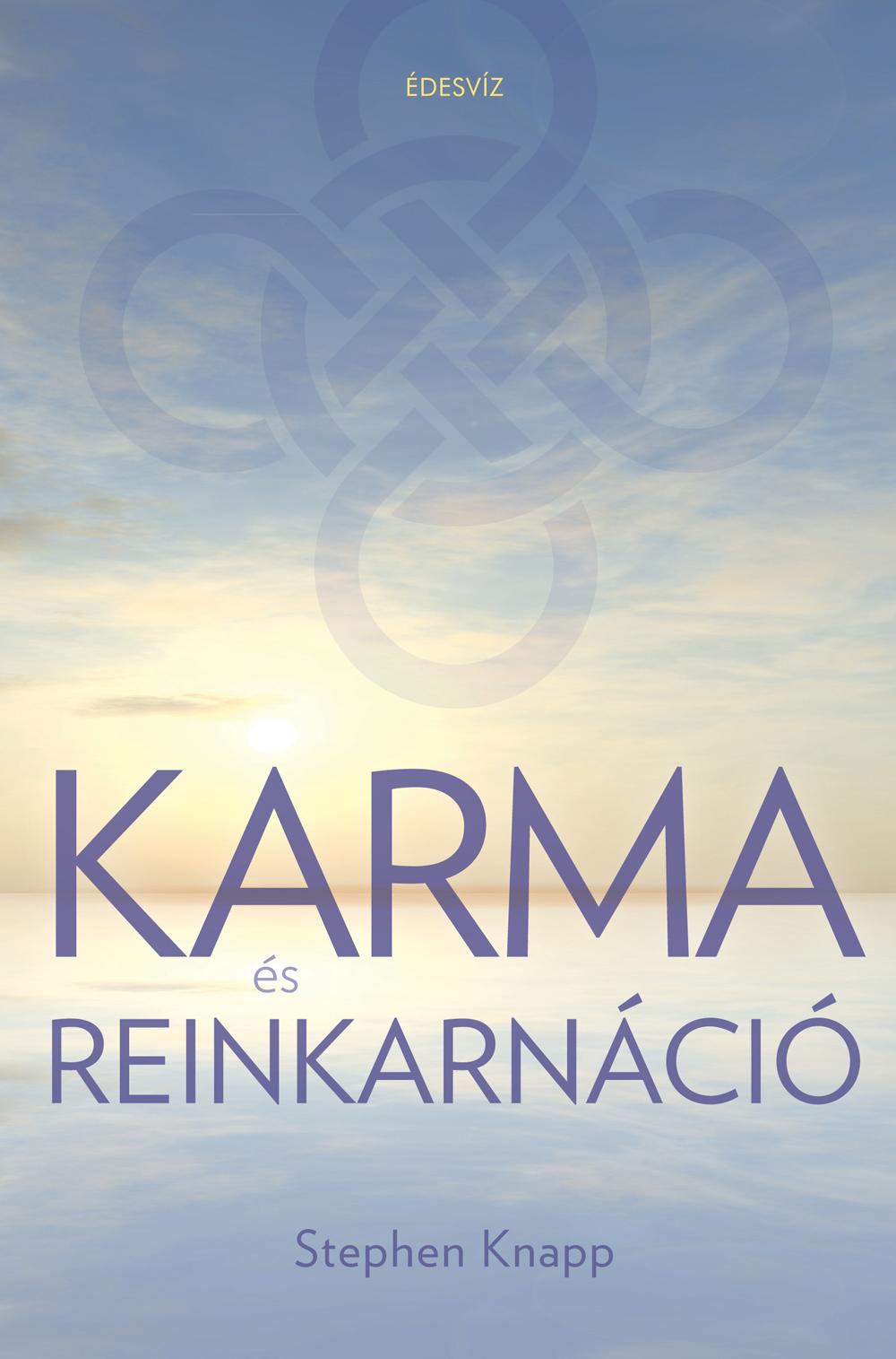Karma és Reinkarnáció - Stephen Knapp | 