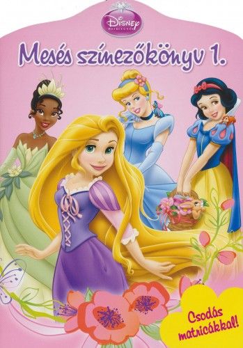 Disney Hercegnők - Mesés színezőkönyv 1.