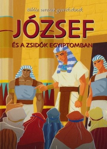 József és a zsidók Egyiptomban - Joy Melissa Jensen | 