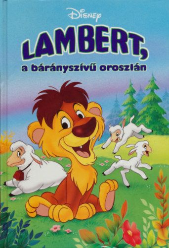 Disney - Lambert, a bárányszívű oroszlán + mese CD melléklet