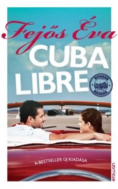 Cuba Libre - Fejős Éva pdf epub 