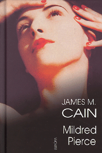 Mildred Pierce - James M. Cain | 