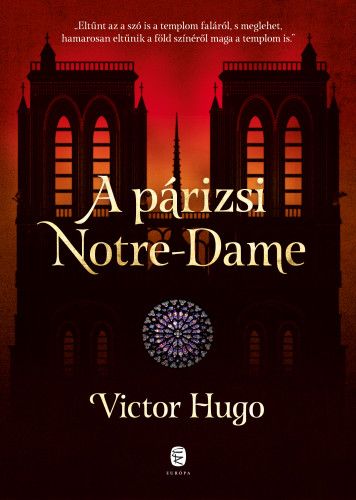 A párizsi Notre-Dame - Victor Hugo | 