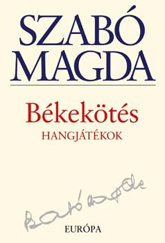 Békekötés - Szabó Magda pdf epub 
